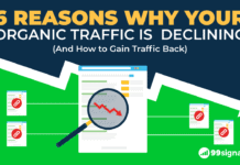 6 Reasons Why Your Organic Traffic is Declining (And How to Gain Traffic Back) 6 Reasons Why Your Organic Traffic is Declining (And How to Gain Traffic Back)