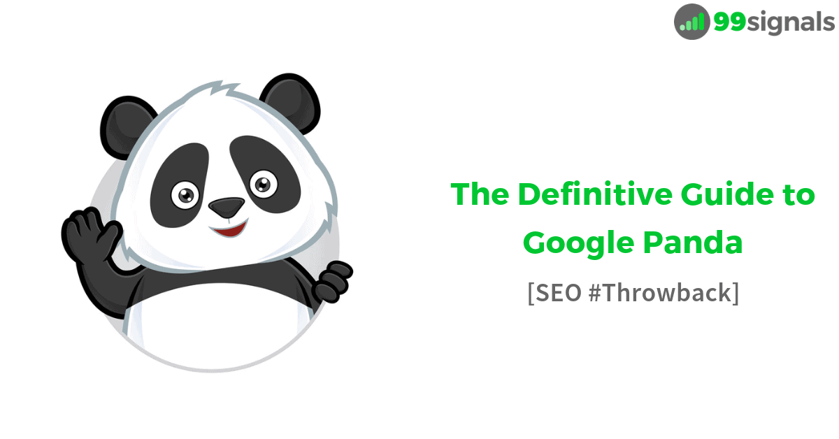 The Definitive Guide to Google Panda [SEO #Throwback]