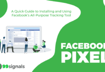 Facebook Pixel: A Quick Guide to Installing and Using Facebook’s All-Purpose Tracking Tool