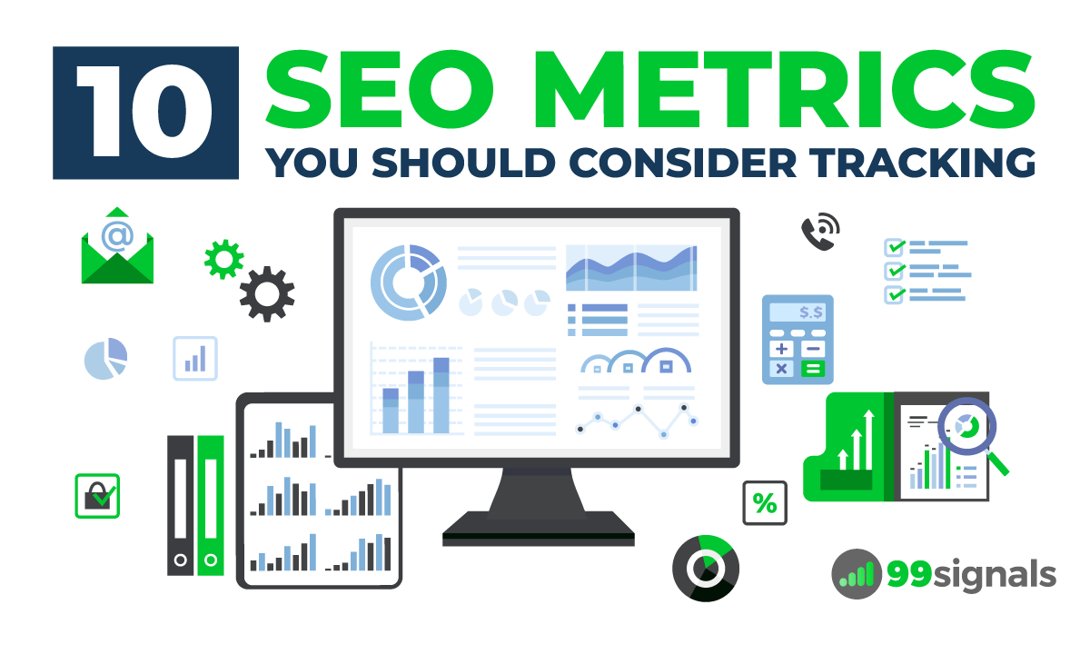 10 SEO Metrics That You Should Consider Tracking 10 SEO Metrics That You Should Consider Tracking