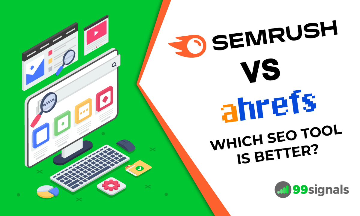 Ahrefs vs. SEMrush: Which Tool is Best for Singapore SEO?