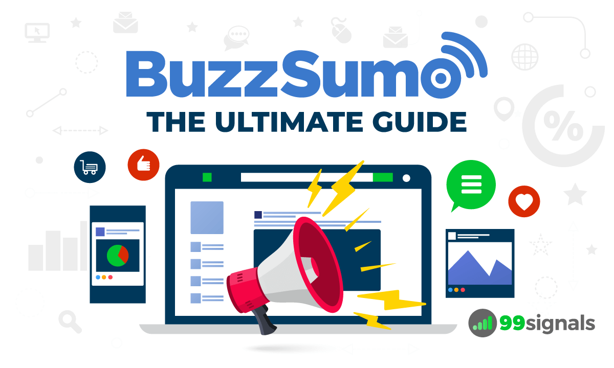 BuzzSumo: The Ultimate Guide