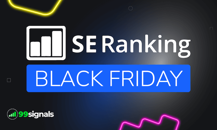 SE Ranking Black Friday Deal 2024 (Get 20% + 20% Off)