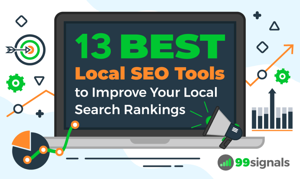 Local SEO Tools: 13 Best Tools to Improve Your Local Search Rankings Local SEO Tools: 13 Best Tools to Improve Your Local Search Rankings