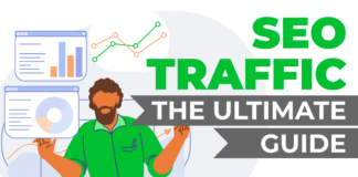 SEO Traffic: The Ultimate Guide