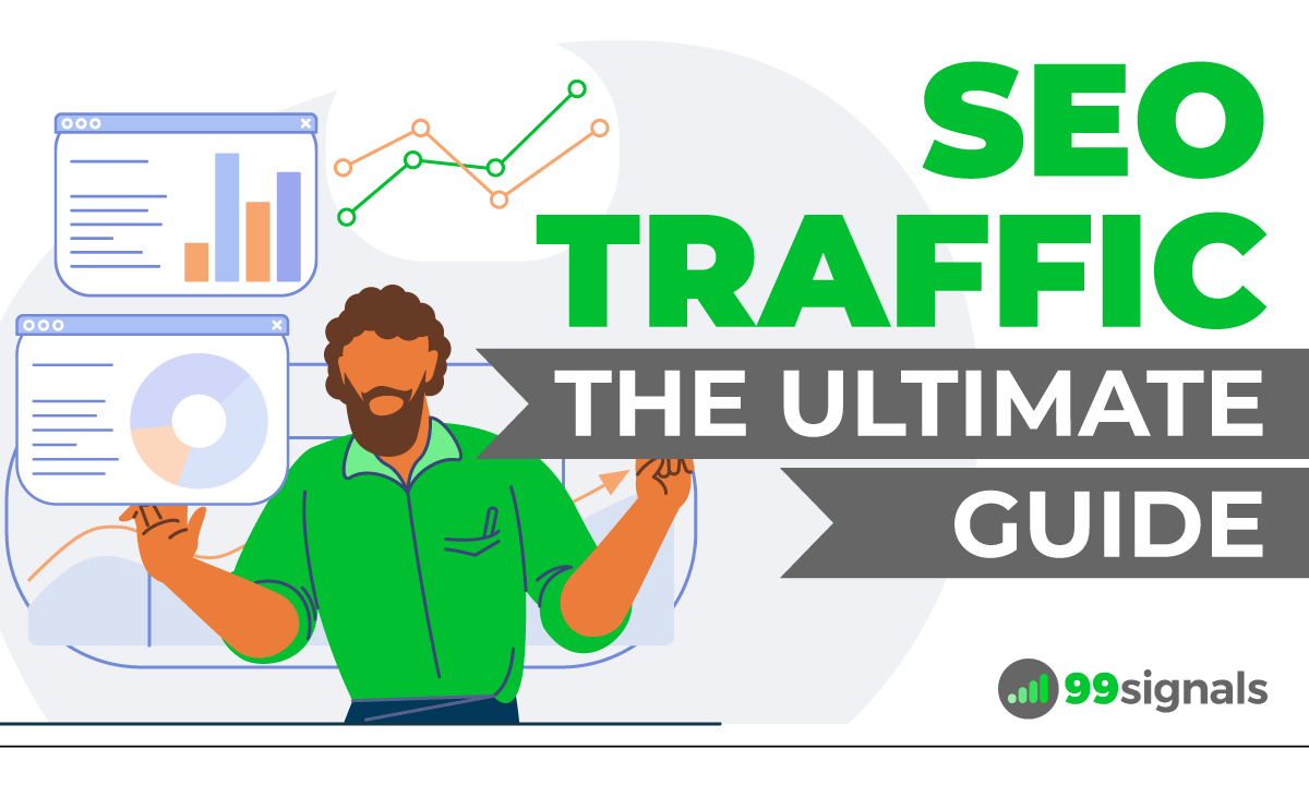 SEO Traffic: The Ultimate Guide