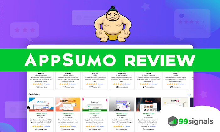 AppSumo Review: Tips and Hacks to Get the Best Lifetime Deals