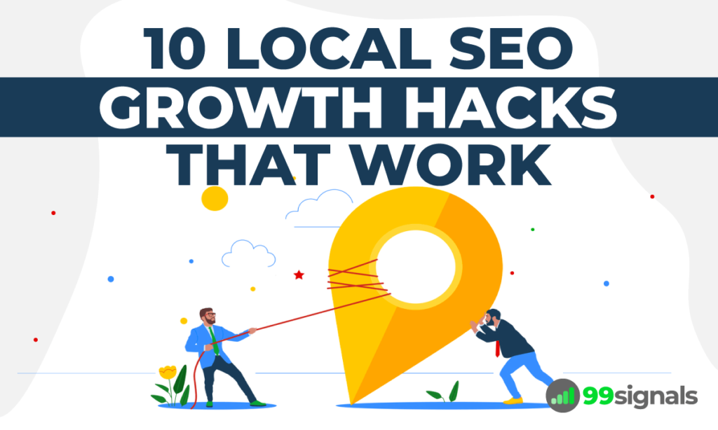 10 Local SEO Growth Hacks That Work 10 Local SEO Growth Hacks That Work