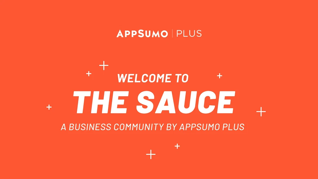 AppSumo's "The Sauce" Community