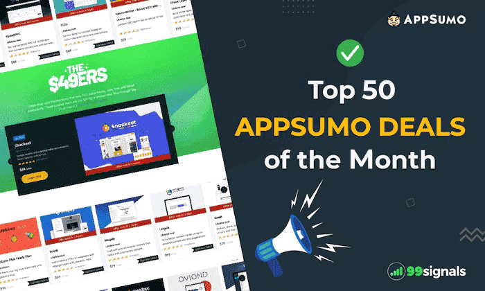 Featured graphic for 99signals roundup: Top 50 AppSumo Deals of the Month. Highlights lifetime software deals available on AppSumo, curated by 99signals. Includes AppSumo and 99signals logos.