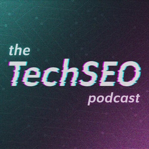 The TechSEO Podcast The TechSEO Podcast